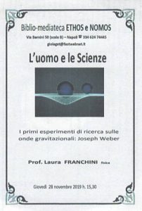 LAURA FRANCHINI – I primi esperimenti di ricerca sulle onde gravitazionali: Joseph Weber