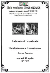 Aurora Sequino – Laboratorio musicale: il melodramma e il classicismo