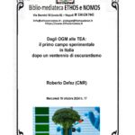 Roberto Defez - Dagli OGM alle TEA: il primo campo sperimentale in Italia dopo un ventennio di oscurantismo