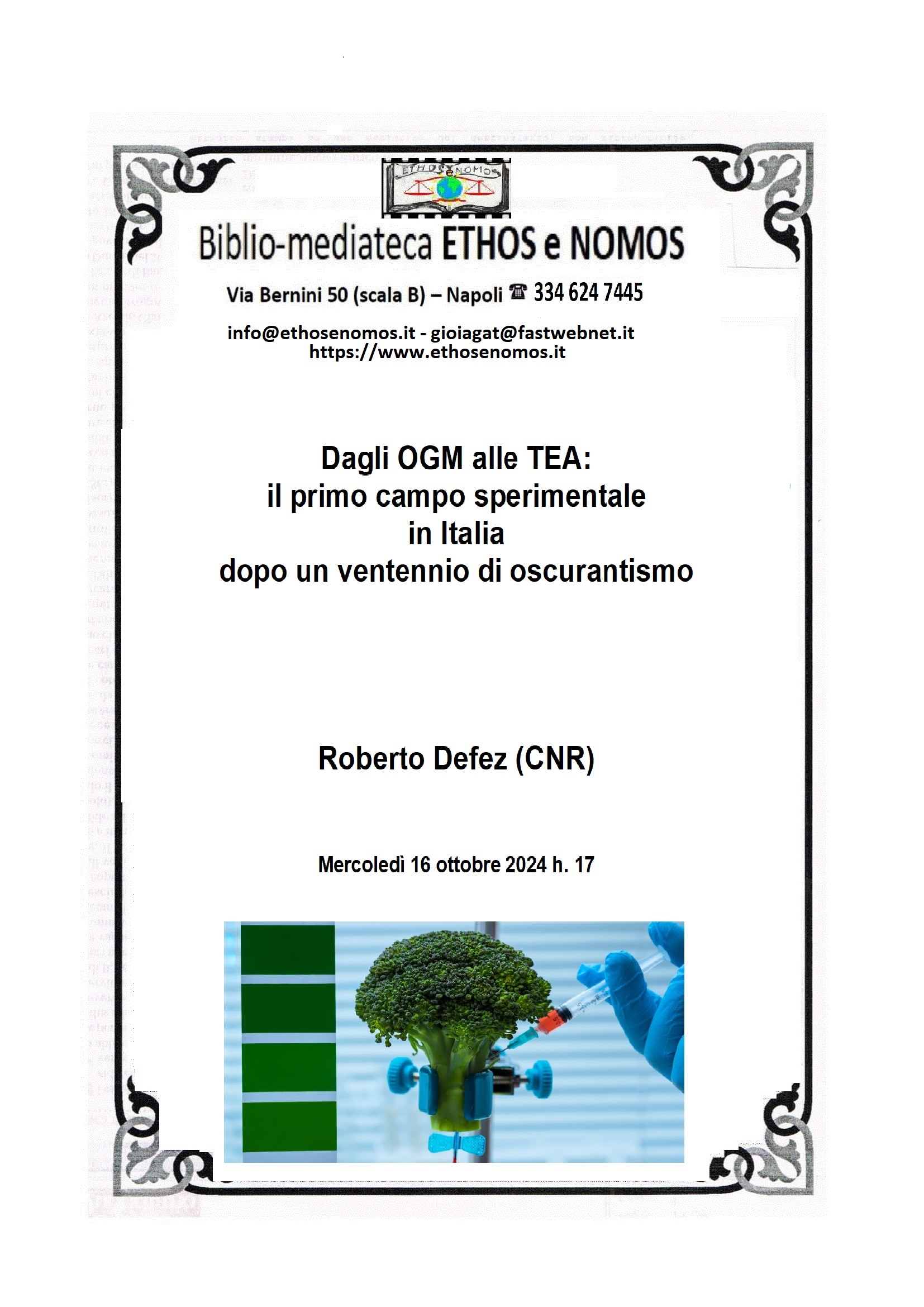 Roberto Defez - Dagli OGM alle TEA: il primo campo sperimentale in Italia dopo un ventennio di oscurantismo