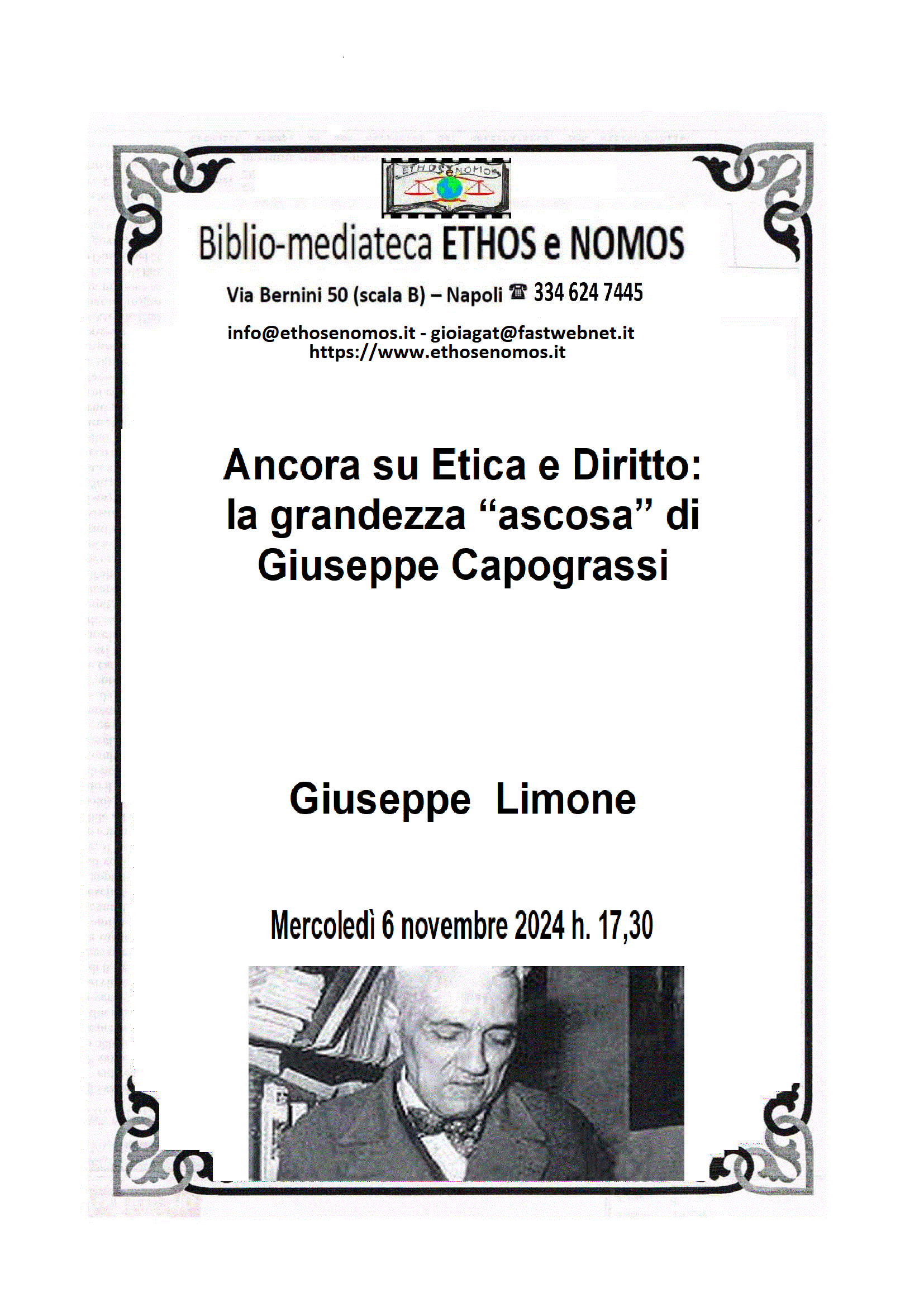 Giuseppe Limone - Ancora su Etica e Diritto: la grandezza "ascosa" di Giuseppe Capograssi